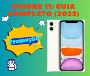 IPhone 11 Guia Completo 2025 300x251